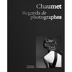 Chaumet : regards de photographes