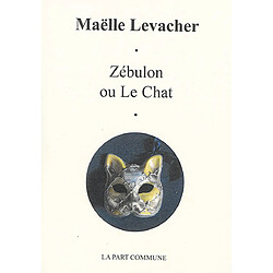 Zébulon ou Le chat - Occasion