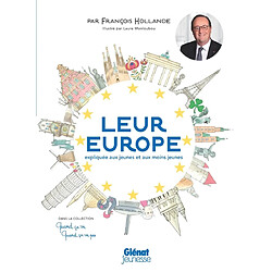 Leur Europe : expliquée aux jeunes et aux moins jeunes - Occasion