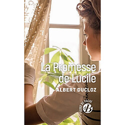 La promesse de Lucile