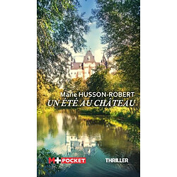 Un été au château : thriller