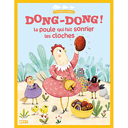 Dong-dong ! : la poule qui fait sonner les cloches - Occasion