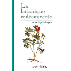 La botanique redécouverte - Occasion