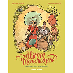 Aliénor Mandragore. Vol. 1. Merlin est mort, vive Merlin ! - Occasion