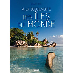 A la découverte des îles du monde