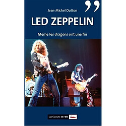 Led Zeppelin : même les dragons ont une fin - Occasion