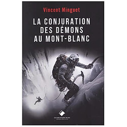 La conjuration des démons au Mont-Blanc