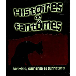 Histoires de fantômes : mystère, suspense et surnaturel