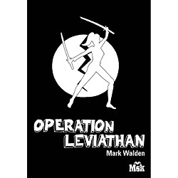 Grande Ecole du mal et de la ruse. Vol. 3. Opération Léviathan