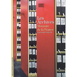 Les Archives : mémoire de la France