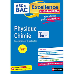 Physique chimie enseignement de spécialité terminale : ambition prépa pour viser la prépa scientifique : nouveau bac - Occasion