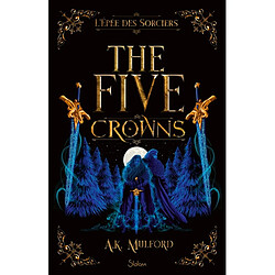 The five crowns. Vol. 2. L'épée des sorciers