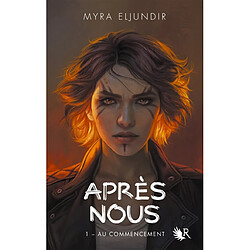 Après nous. Vol. 1. Au commencement - Occasion