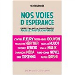 Nos voies d'espérance : entretiens avec dix grands témoins pour retrouver confiance - Occasion