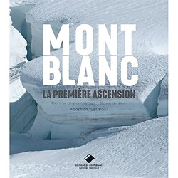 Mont Blanc, la première ascension