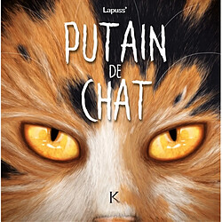 Putain de chat. Vol. 9