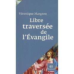 Libre traversée de l'Evangile - Occasion