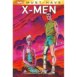 X-Men : la vie, la mort