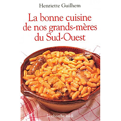 La bonne cuisine de nos grands-mères du Sud-Ouest. La cosina a vista de nas