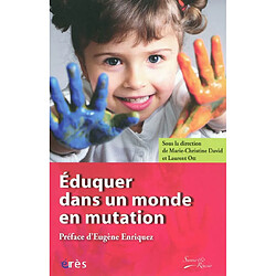 Eduquer dans un monde en mutation - Occasion