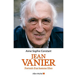 Jean Vanier : portrait d'un homme libre - Occasion