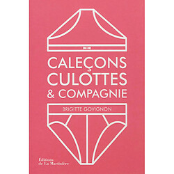 Caleçons, culottes & compagnie - Occasion