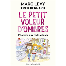 Le petit voleur d'ombres. Vol. 7. L'homme aux cerfs-volants