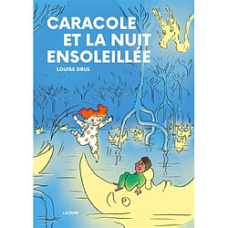 Caracole et la nuit ensoleillée - Occasion