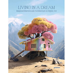 Living in a dream : imagined interiors and architecture in digital art