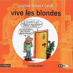 Vive les blondes. Vol. 2. Toutes unies ! - Occasion