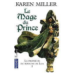 La prophétie du royaume de Lur. Vol. 1. Le mage du prince - Occasion