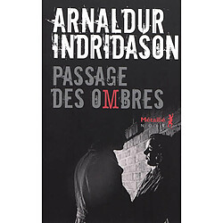 Trilogie des ombres. Vol. 3. Passage des ombres - Occasion