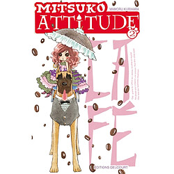 Mitsuko attitude. Vol. 2. Café