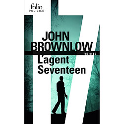 L'agent Seventeen : thriller