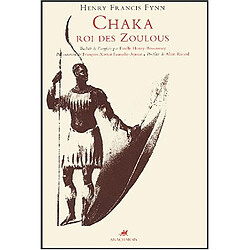 Chaka : roi des Zoulous