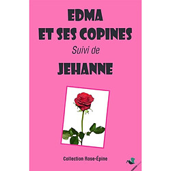 Edma et ses copines. Jehanne - Occasion