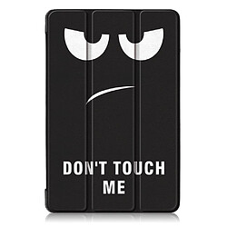 Etui en PU motif imprimé tri-pliure avec support ne me touche pas pour votre Samsung Galaxy Tab S5e SM-T720/SM-T725