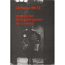 Essais sur la signification au cinéma : tomes I et II - Occasion