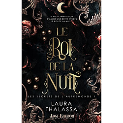 Le roi de la Nuit : Les secrets de l'AutreMonde 1