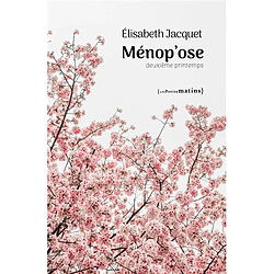 Ménop'ose : deuxième printemps - Occasion