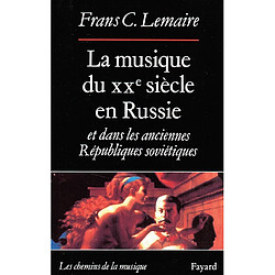 La Musique du XXe siècle en Russie - Occasion