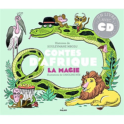 Contes d'Afrique. La magie