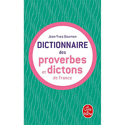 Le dictionnaire des proverbes et des dictons de France