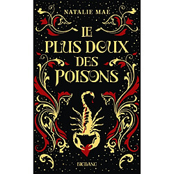 Le plus doux des poisons. Vol. 1