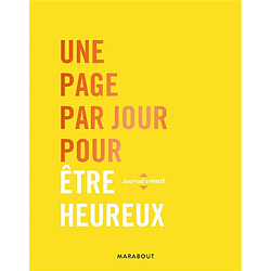 Une page par jour pour être heureux : journal créatif