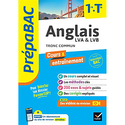 Anglais LVA & LVB tronc commun 1re, terminale : nouveau bac