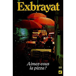 Aimez-vous la pizza ?