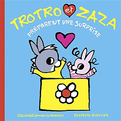 Trotro et Zaza. Trotro et Zaza préparent une surprise