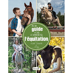 Mon guide pour commencer l'équitation - Occasion