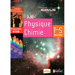 Physique chimie terminale S spécialité : programme 2012 - Occasion